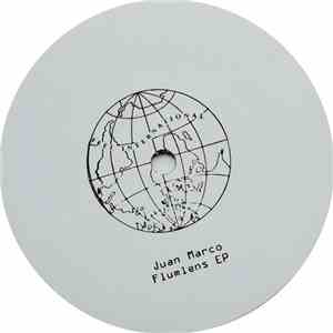 Juan Marco  - Flumlens EP download mp3