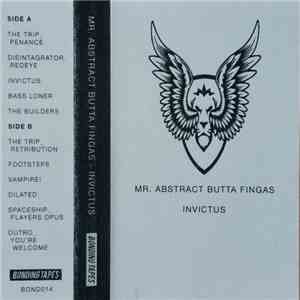Mr. Abstract Butta Fingers - Invictus download mp3