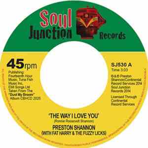 Preston Shannon - The Way I Love You / Be With Me Tonight mp3 download
