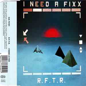 R.F.T.R. - I Need A Fix download mp3