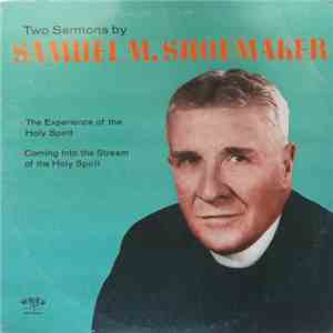 Samuel M. Shoemaker - Two Sermons download mp3