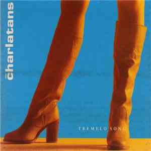 The Charlatans - Tremelo Song download mp3