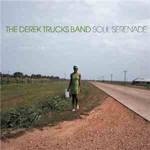 The Derek Trucks Band - Soul Serenade download mp3