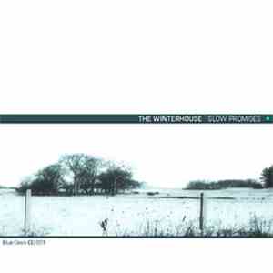 The Winterhouse - Slow Promises download mp3