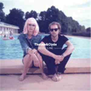 Thelma & Clyde - White Line download mp3