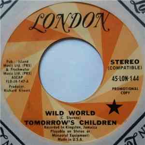 Tomorrow's Children - Wild World download mp3