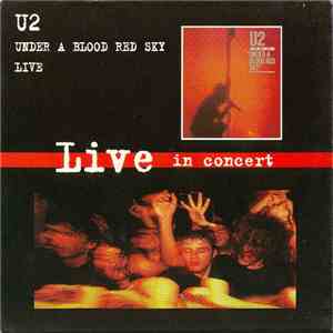 U2 - Under A Blood Red Sky (Live) download mp3