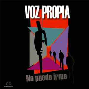 Voz Propia - No Puedo Irme download mp3
