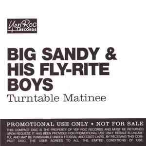 Big Sandy & His Fly-Rite Boys - Turntable Matinee download mp3