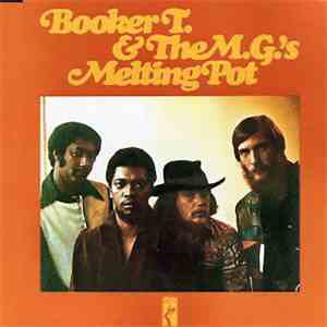 Booker T & The MG's - Melting Pot download mp3