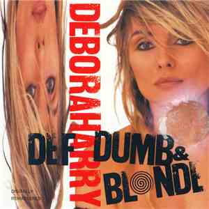 Deborah Harry - Def, Dumb, & Blonde download mp3
