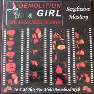 Demolition Girl & The Strawberry Boys - Sexclusive Mastery - 16 S-M Hits For Multi Socialised Kids download mp3