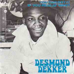 Desmond Dekker - You Can Get It If You Really Want download mp3