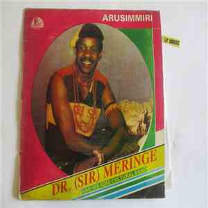 Dr. Sir Meringe - Arusimmiri download mp3