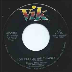 Gisele Mac Kenzie - Too Fat For The Chimney / Jingle Bells mp3 download