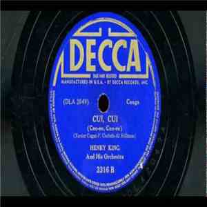 Henry King And His Orchestra - Broadway Conga / Cui, Cui download mp3