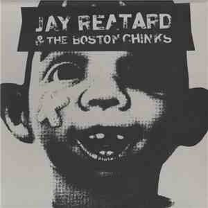 Jay Reatard / Boston Chinks - Let It All Go / Swollen Vessels download mp3