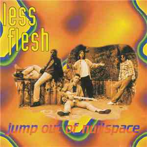 Less Flesh - Jump Out Of Nullspace download mp3