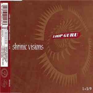Loop Guru - Shrinic Visions / 1+5/9 download mp3