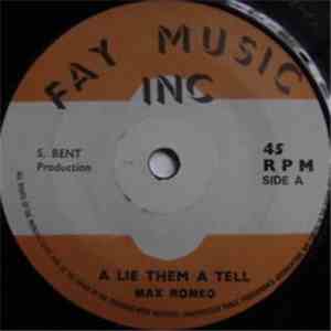 Max Romeo - A Lie Them A Tell download mp3