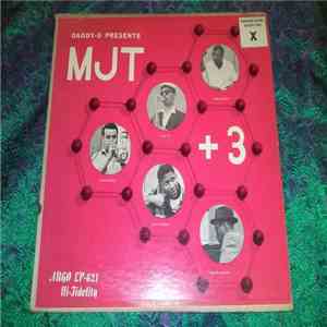 MJT+3 - Daddy-O Presents MJT + 3 download mp3