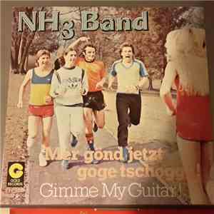 NH3 - Band - Mer Gönd Jetzt Goge Tschogge! download mp3
