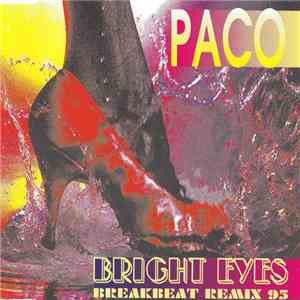 Paco - Bright Eyes (Breakbeat Remix '95) download mp3