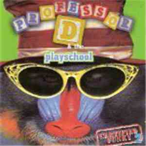 Professor D And The Playschool - Certified Funky 2 mp3 download