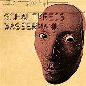 Schaltkreis Wassermann - Early 80's download mp3