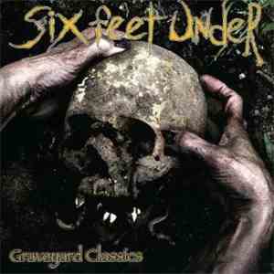 Six Feet Under - Graveyard Classics download mp3