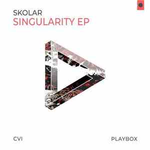 Skolar - Singularity EP download mp3