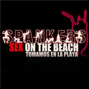 Spankers - Sex On The Beach - Tomamos En La Playa download mp3