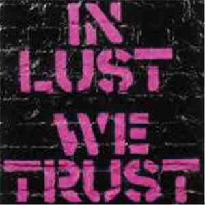 The Ark - In Lust We Trust download mp3
