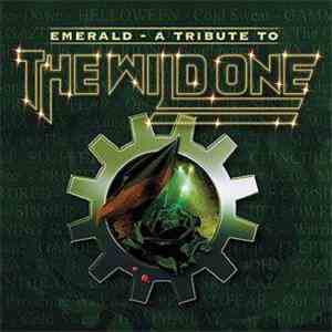 Various - Emerald-A Tribute To The Wild One mp3 download