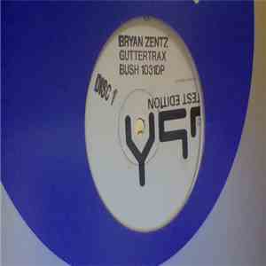 Bryan Zentz - Guttertrax (Test Edition Disc 1) mp3 download