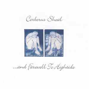 Cerberus Shoal - ...And Farewell To Hightide download mp3