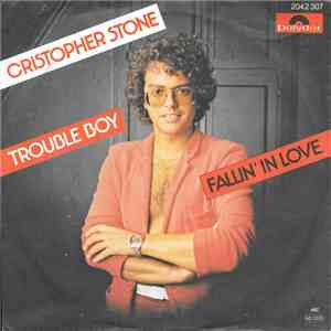 Christopher Stone  - Trouble Boy download mp3