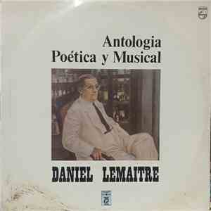 Daniel Lemaitre - Antologia Poética y Musical download mp3