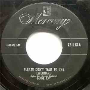 Diane Ray - Please Don't Talk To The Lifeguard / That's All I Want From You download mp3