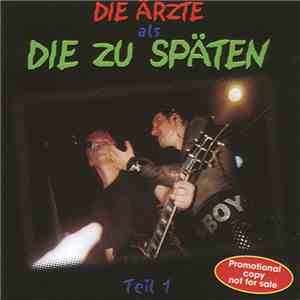Die Ärzte - Die Ärzte Als Die Zu Späten Teil 1 download mp3