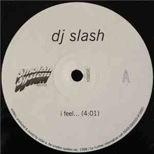 DJ Slash - I Feel... download mp3