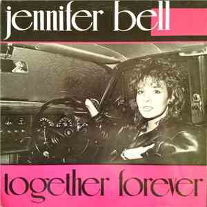 Jennifer Bell - Together Forever download mp3
