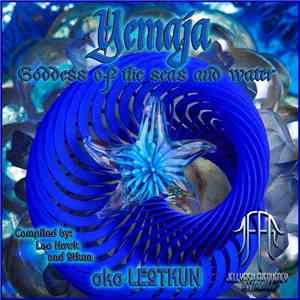Leo Hawk & Otkun - Yemaja - Goddess Of The Seas And Water download mp3
