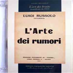 Luigi Russolo - Sept Pièces Musicales Bruitistes download mp3