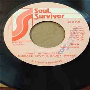 Michael Levy  & Daddy Wayne - Shine In Gallalee download mp3