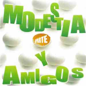 Modestia Aparte - Modestia Aparte y Amigos (Disco Homenaje) download mp3