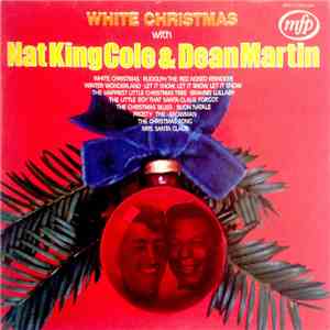 Nat King Cole & Dean Martin - White Christmas download mp3