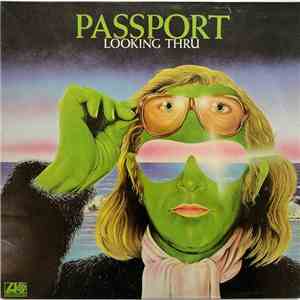Passport  - Looking Thru download mp3