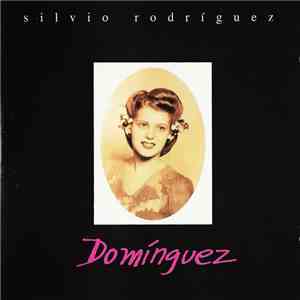 Silvio Rodríguez - Domínguez download mp3