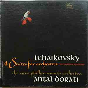 Tchaikovsky, The New Philharmonia Orchestra, Antal Dorati - 4 Suites For Orchestra (First Complete Recording) download mp3